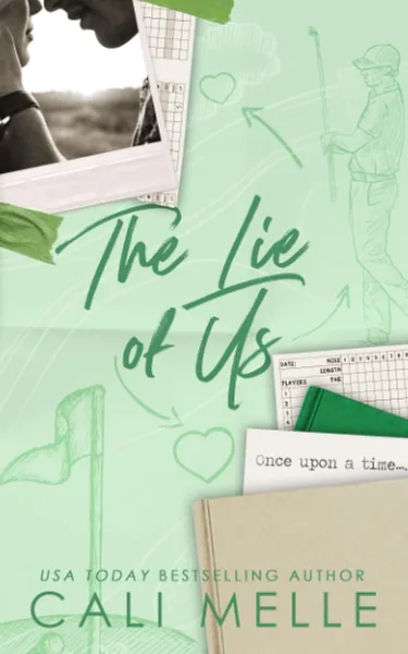 Cover of The Lie of Us by Cali Melle