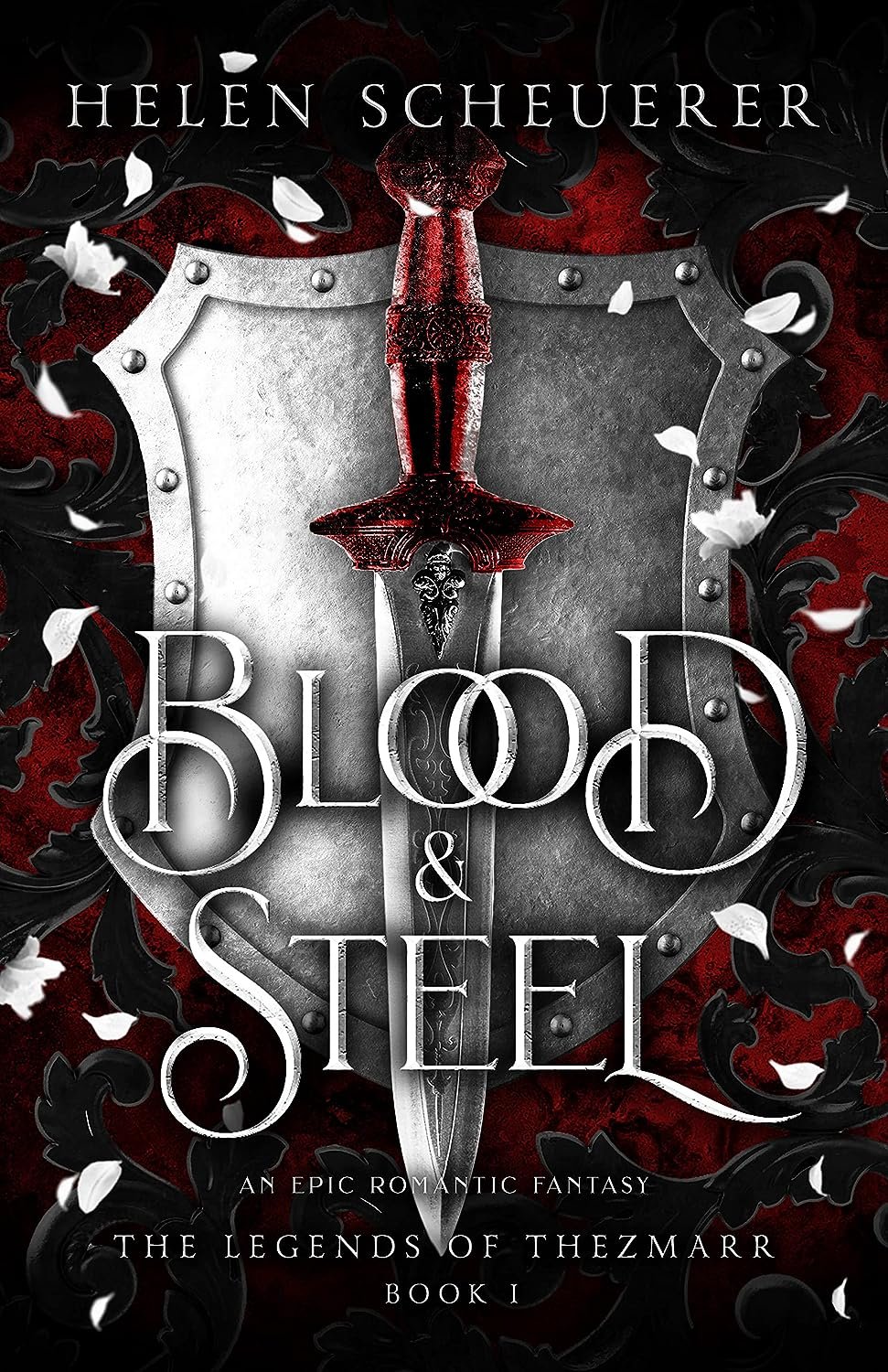 Blood & Steel by Helen Scheuerer