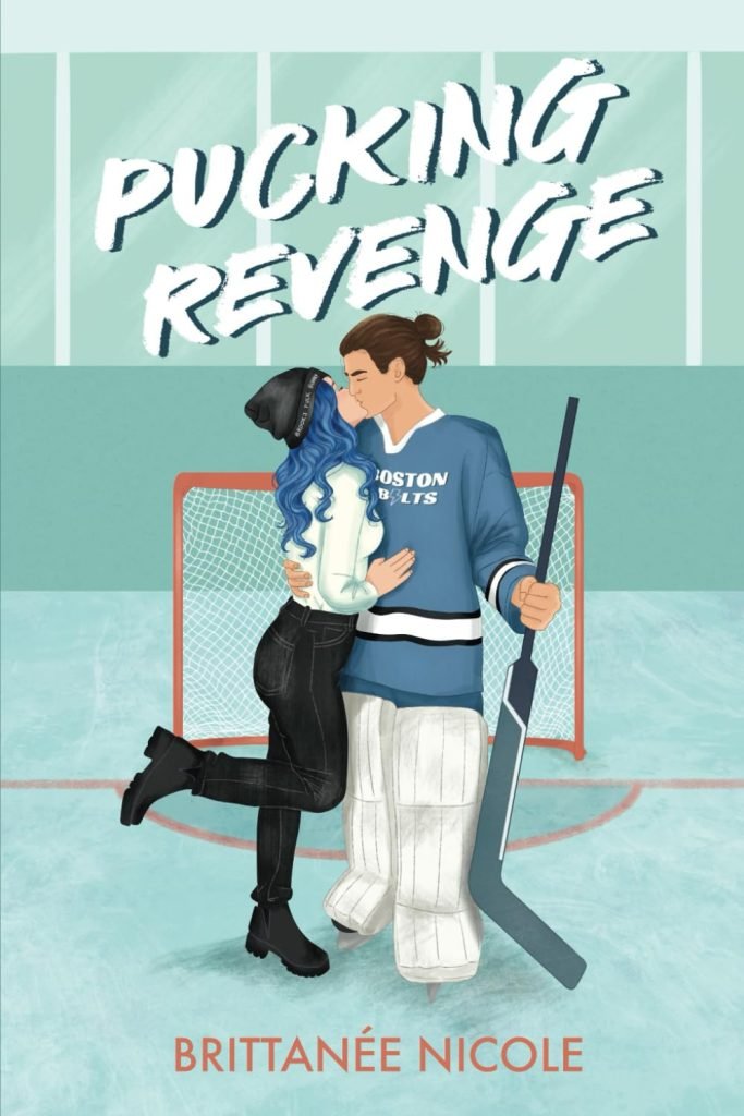 Pucking Revenge by Brittanee Nicole