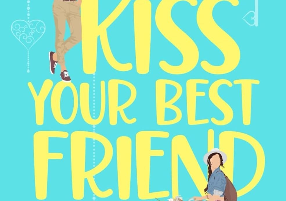 How to Kiss Your Best Friend by Jenny Proctor