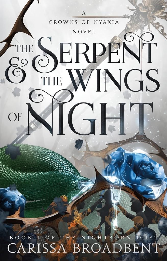 The Serpent & the Wings of Night by Carissa Broadbent: A Review